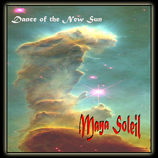 Maya Soleil - Dance of the New Sun